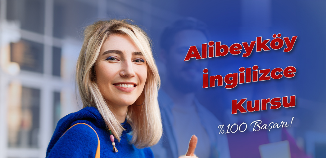 Alibeyköy İngilizce Kursu
