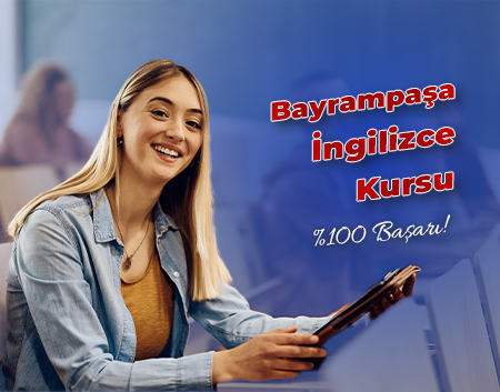 Bayrampaşa İngilizce Kursu